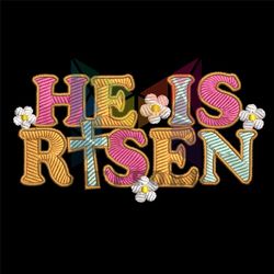 he is risen daisy machine embroidery design