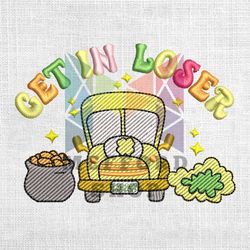 get in loser machine embroidery design
