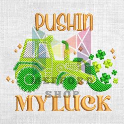 pushin my luck patrick tractor embroidery design