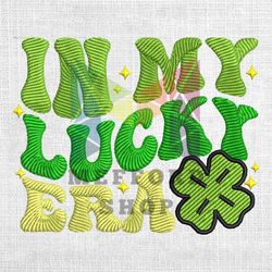 in my lucky era four leaf clover embroidery design