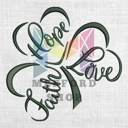 faith hope love design gift for patrick day embroidery