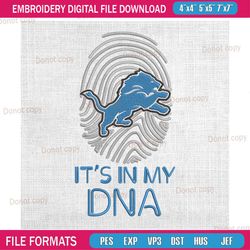 it's detroit lions in my dna embroidery, nfl embroidery, lions embroidery design, football embroidery