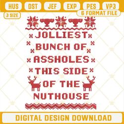 jolliest bunch of assholes this side of the nuthouse embroidery design file.jpg