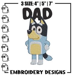 dad bluey embroidery, bluey cartoon embroidery, cartoon embroidery, embroidery file, cartoon shirt, digital download.jpg