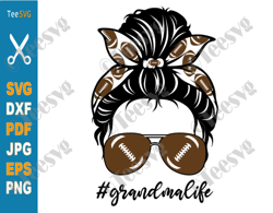 football grandma svg png messy bun grandma life granny shirt designs sunglasses headband decal sublimation