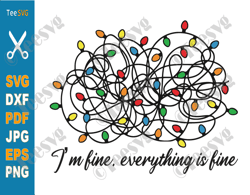i m fine everything is fine svg png tangled christmas lights