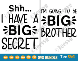 i have a secret i'm going to be a big brother svg png toddler future big bro pregnancy announcement svg cricut shirt des