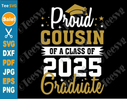 proud cousin of a 2025 graduate svg png class of 2025 senior cricut shirt design clipart