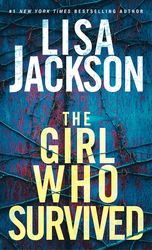 the girl who survived by lisa jackson, the girl who survived lisa jackson, the girl who survived book, ebook, pdf books,