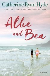 allie and bea by catherine ryan hyde, allie and bea catherine ryan hyde, allie and bea book catherine ryan hyde, ebook,