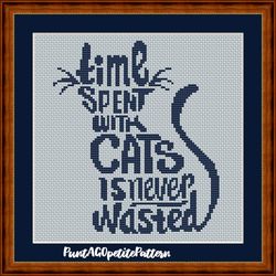 time spent with cats is never wasted cross stitch pdf pattern