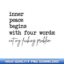 womens inner peace begins with four words v-neck - instant access sublimation designs