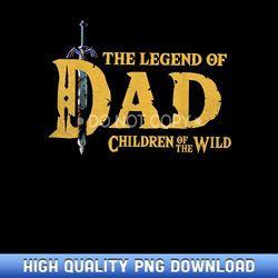the legend of dad children of the wild - bespoke sublimation digital files