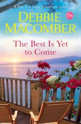the best is yet to come by debbie macomber pdf digital download