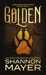 golden the golden wolf 1 by shannon mayer pdf digital download