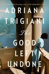 the good left undone by adriana trigiani pdf digital download