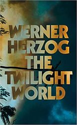 the twilight world by werner herzog pdf digital download