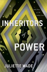 inheritors of power by juliette wade pdf digital download