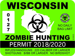 wisconsin zombie hunting permit sticker self adhesive vinyl outbreak response team - c095