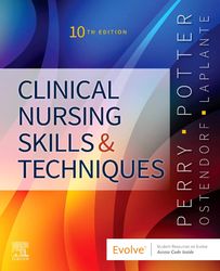 test bank for clinical nursing skills and techniques 10th
