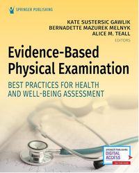 evidence-based physical examination: best practices for health & well-being assessment (paperback) – comprehensive book