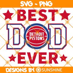 detroit pistons best dad ever svg, detroit pistons svg, father day svg, best dad ever svg, nba father day svg