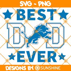 Detroit Lions Best Dad Ever Svg, Detroit Lions Svg, Father Day Svg, Best Dad Ever Svg, Nfl Father Day Svg