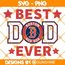 boston red sox best dad ever svg, boston red sox svg, father day svg, best dad ever svg, mlb father day svg