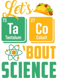 teacher job lets tacos bout science tee chemistry teacher