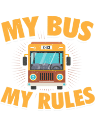 My Rus My Rules Bus Driver