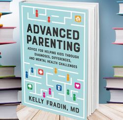 advanced parenting - kelly fradin