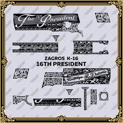 firearms laser engraving vector design zagros-k-16 "16th-president"