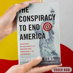 e-bookthe conspiracy to end america- five ways my old party is driving our democracy to autocracy