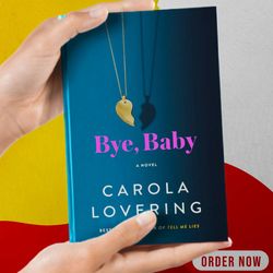 bye baby - carola lovering