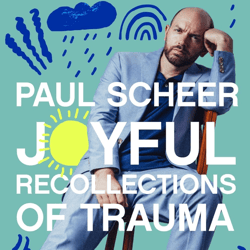 joyful recollections of trauma by paul scheer