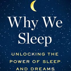 why we sleep: unlocking the power of sleep and dreams kindle edition by matthew walker (author)