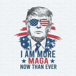 president election i am more maga now than ever png