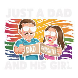 funny dad and daughter just a dad and his girl svg