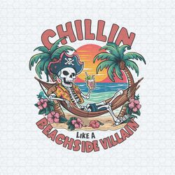 chillin like a beachside villain skeleton summer png