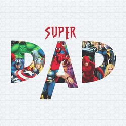 super dad funny best dad fathers day png