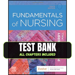 test bank for fundamentals of nursing 10th edition by potter perry pdf | instant download | all chapters included
