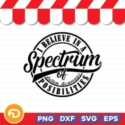 i believe in a spectrum svg, png, eps, dxf digital download