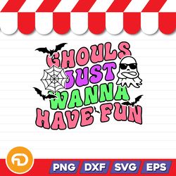 ghouls just wanna have fun svg, png, eps, dxf digital download