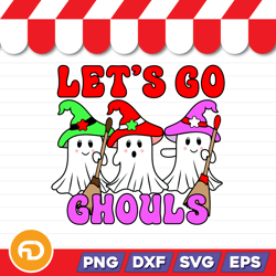 let's go ghouls svg, png, eps, dxf digital download