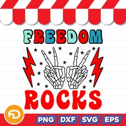 freedom rocks svg, png, eps, dxf - digital download