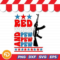 red white and pew pew pew svg, png, eps, dxf digital download