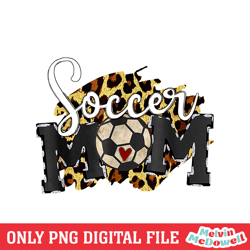 soccer mom mother day leopard football png, mother day png, digital download