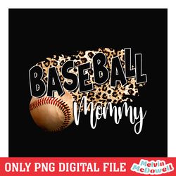 baseball mom leopard print mother day png,mom png, mother day png, digital download file