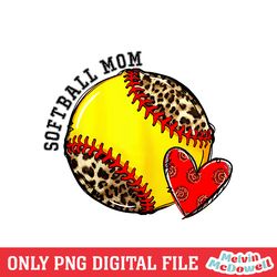 softball mom heart sport baseball mother day png, mom png, mother day png, digital download file