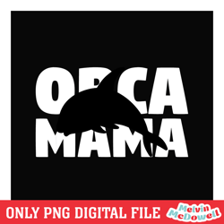 orca mama mother day orca mammal png, mom png, mother day png, digital download file